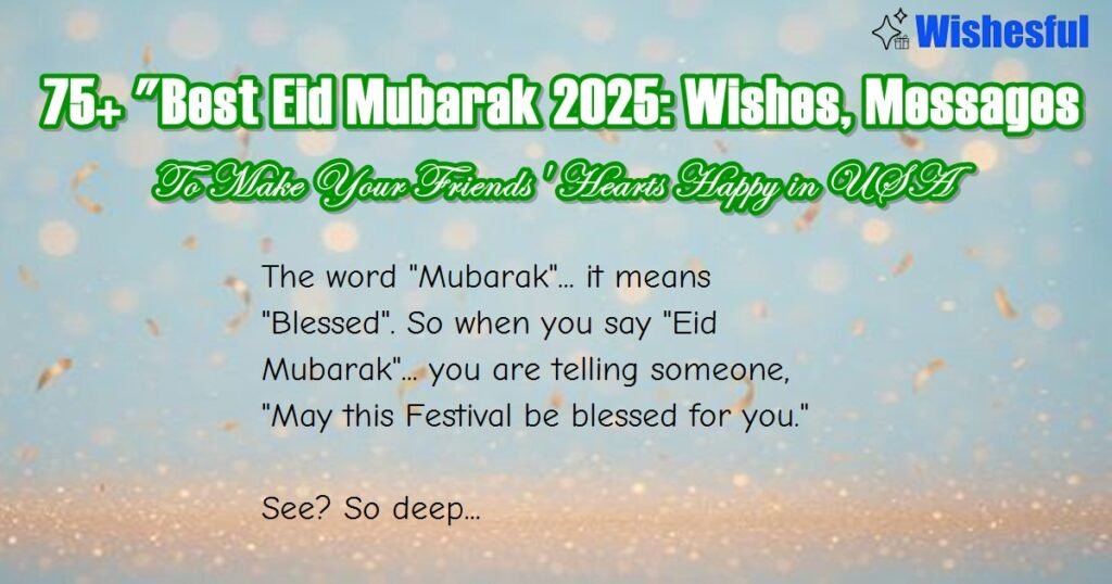 Best Eid Mubarak 2025 Wishes Messages