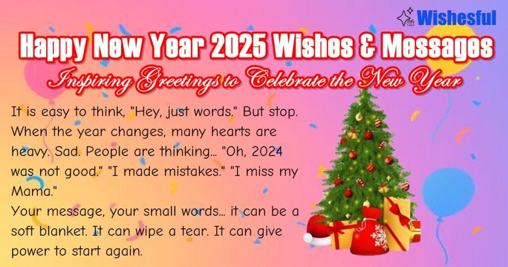 Happy New Year 2025 Wishes & Messages