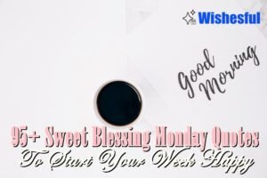 blessing monday quotes