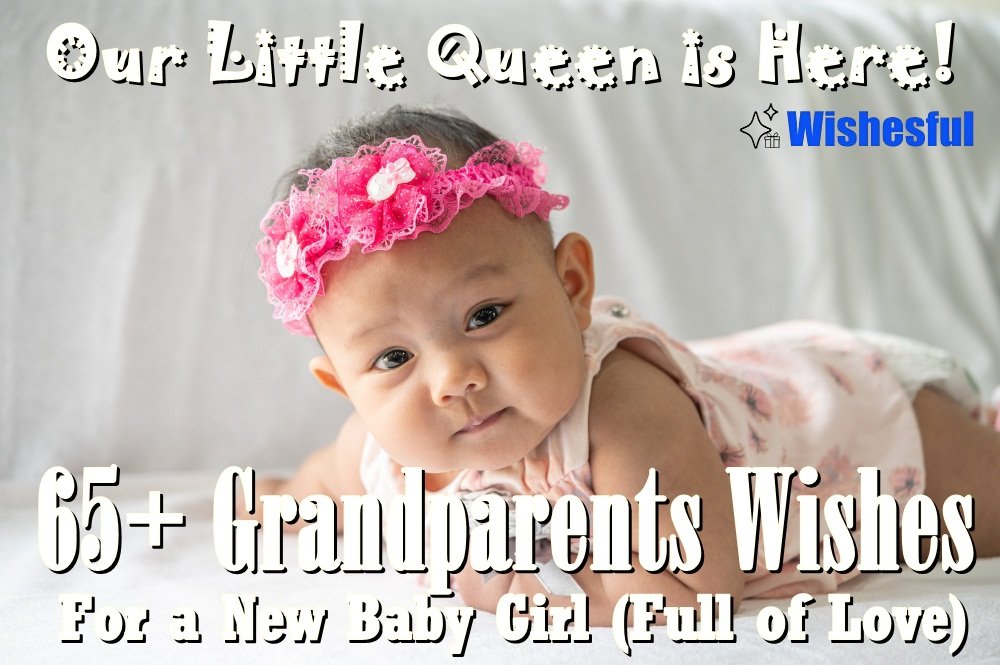 grandparents wishes for a new baby girl grandparents wishes for a new baby girl