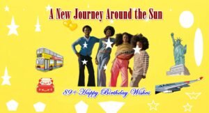 happy birthday wishes another trip around the sun