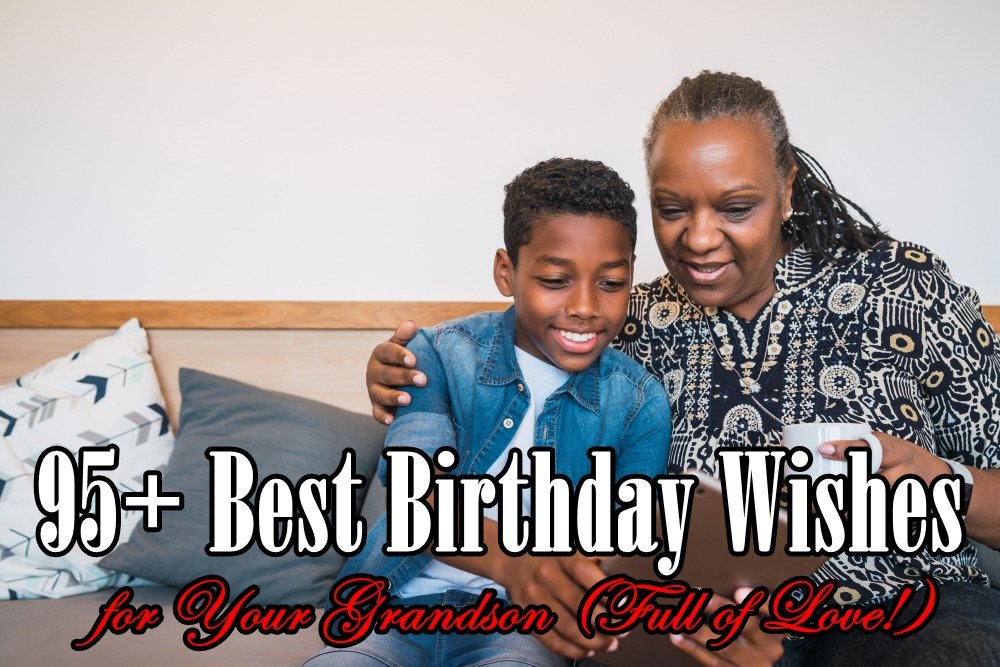 inspirational birthday wishes for grandson
