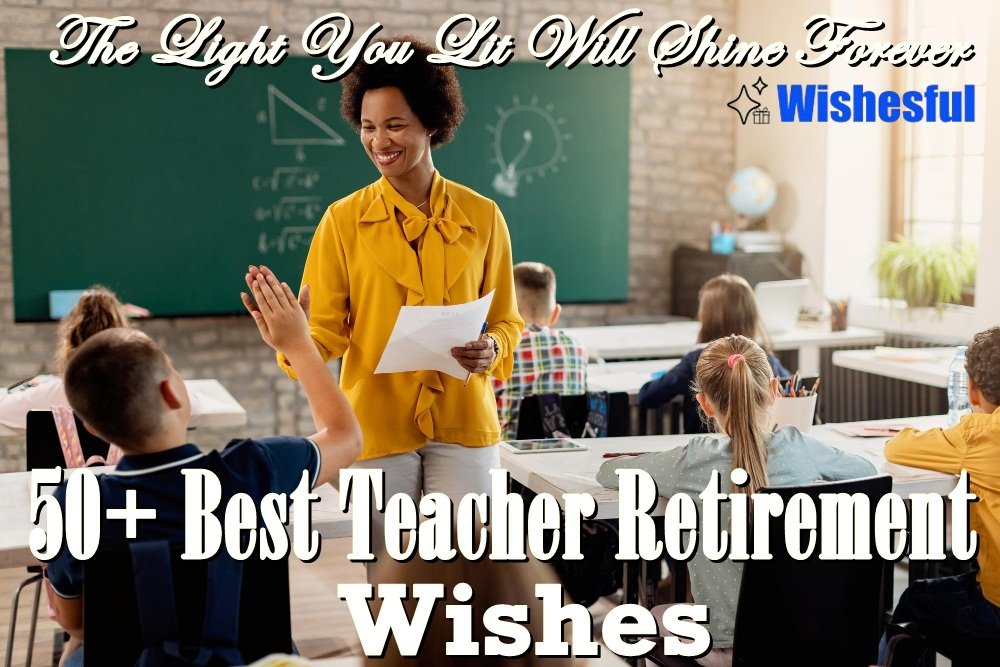 teacher retirement wishes