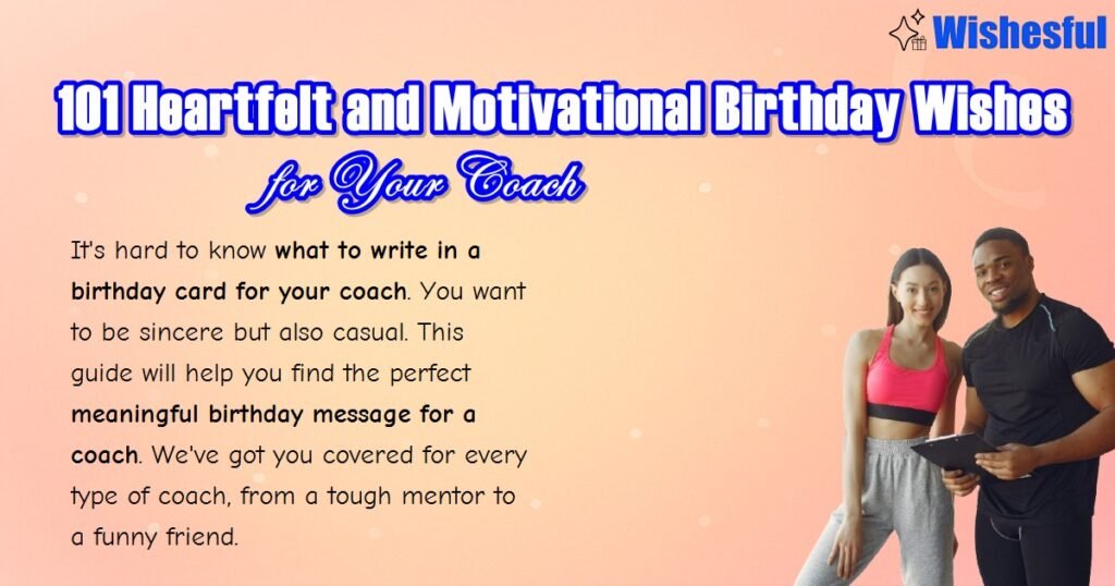 Birthday Wishes for Your Coach