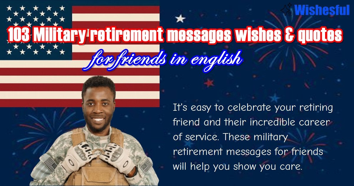 military retirement messages wishes